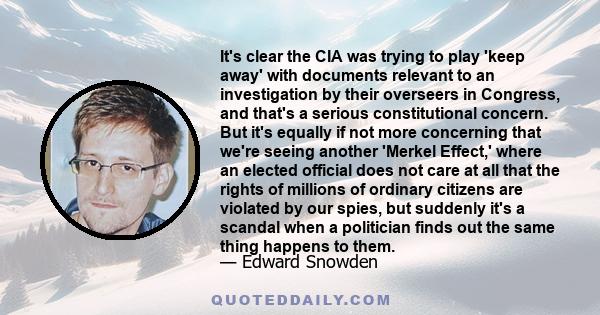 It's clear the CIA was trying to play 'keep away' with documents relevant to an investigation by their overseers in Congress, and that's a serious constitutional concern. But it's equally if not more concerning that