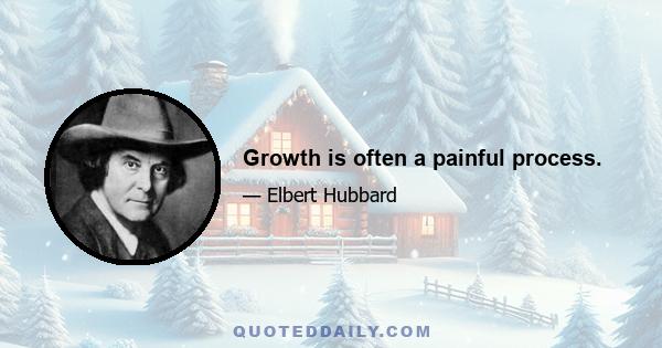 Growth is often a painful process.