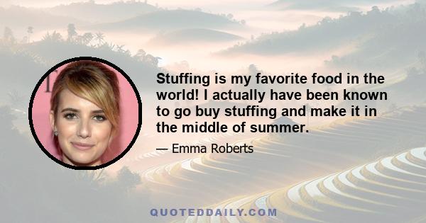 Stuffing is my favorite food in the world! I actually have been known to go buy stuffing and make it in the middle of summer.