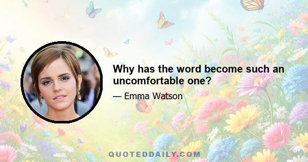 Why has the word become such an uncomfortable one?