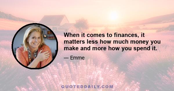 When it comes to finances, it matters less how much money you make and more how you spend it.