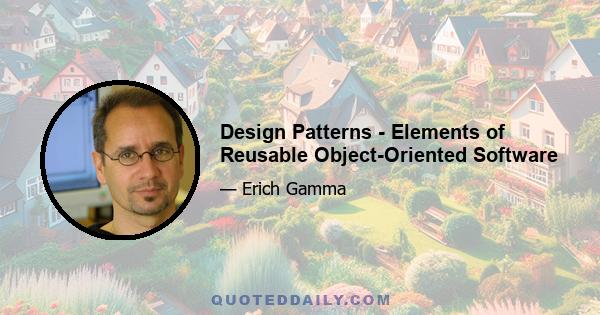 Design Patterns - Elements of Reusable Object-Oriented Software