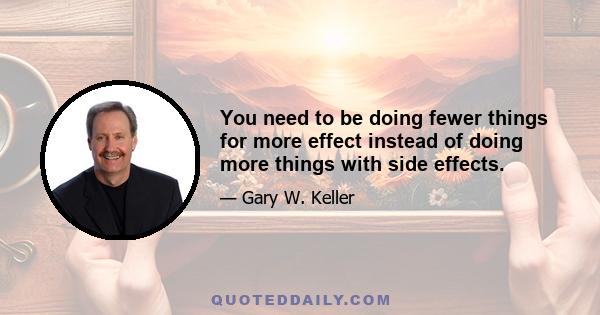 You need to be doing fewer things for more effect instead of doing more things with side effects.