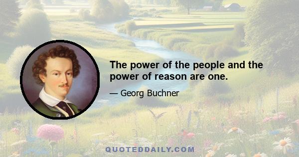 The power of the people and the power of reason are one.