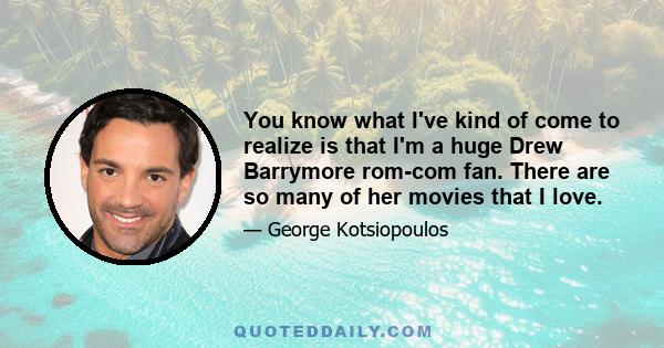 You know what I've kind of come to realize is that I'm a huge Drew Barrymore rom-com fan. There are so many of her movies that I love.