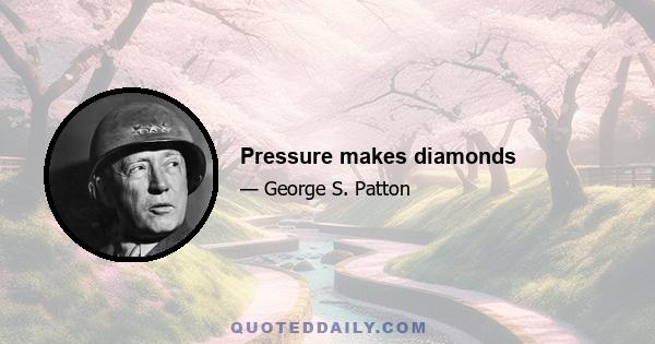 Pressure makes diamonds