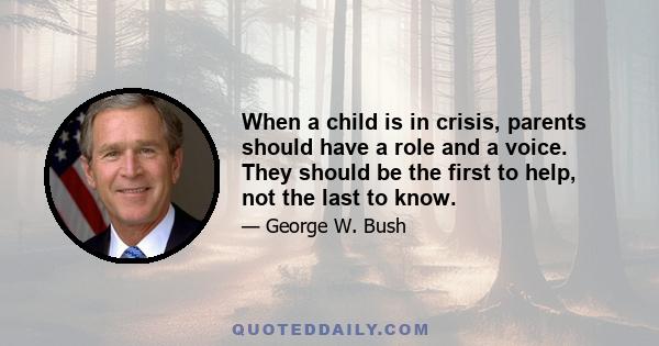 When a child is in crisis, parents should have a role and a voice. They should be the first to help, not the last to know.