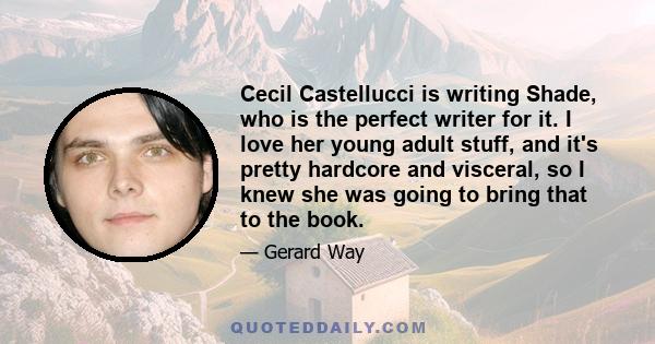 Cecil Castellucci is writing Shade, who is the perfect writer for it. I love her young adult stuff, and it's pretty hardcore and visceral, so I knew she was going to bring that to the book.