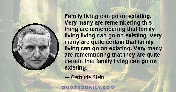 Family living can go on existing. Very many are remembering this thing are remembering that family living living can go on existing. Very many are quite certain that family living can go on existing. Very many are