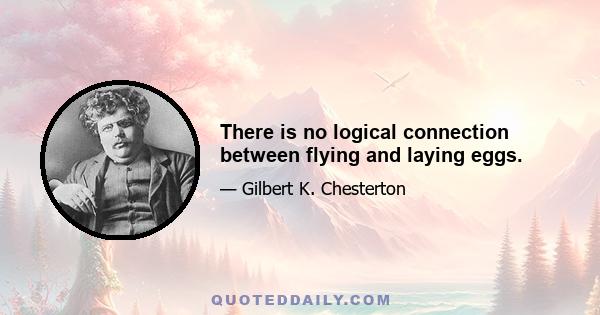 There is no logical connection between flying and laying eggs.