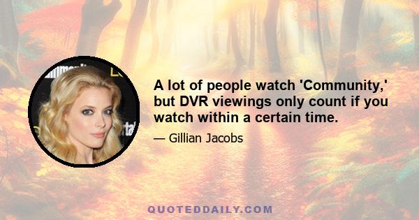 A lot of people watch 'Community,' but DVR viewings only count if you watch within a certain time.