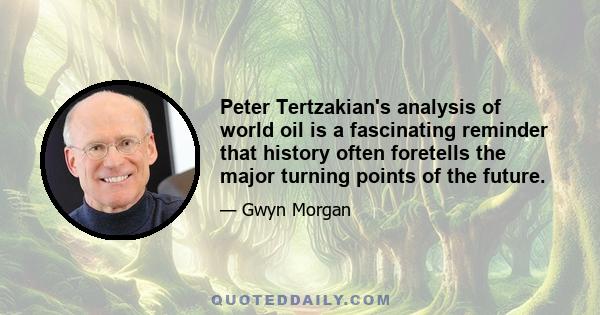 Peter Tertzakian's analysis of world oil is a fascinating reminder that history often foretells the major turning points of the future.