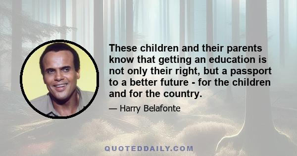 These children and their parents know that getting an education is not only their right, but a passport to a better future - for the children and for the country.