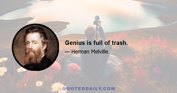 Genius is full of trash.