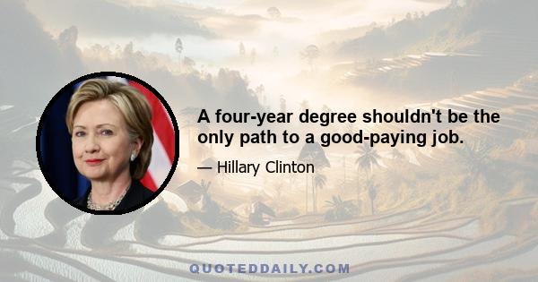 A four-year degree shouldn't be the only path to a good-paying job.