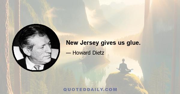 New Jersey gives us glue.