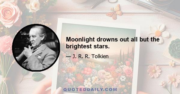 Moonlight drowns out all but the brightest stars.