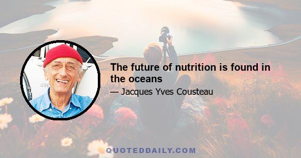 The future of nutrition is found in the oceans