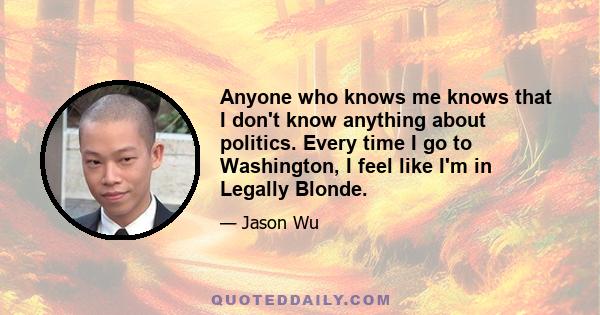 Anyone who knows me knows that I don't know anything about politics. Every time I go to Washington, I feel like I'm in Legally Blonde.