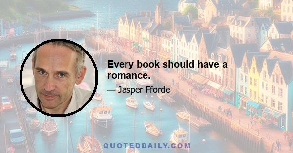 Every book should have a romance.