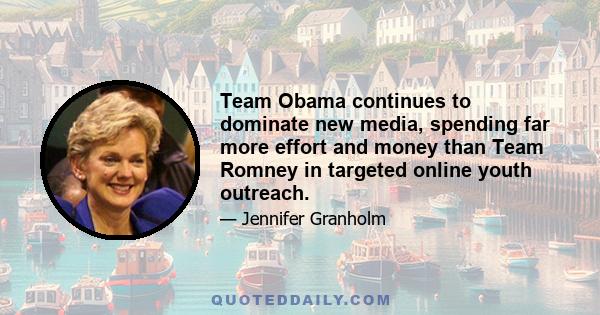 Team Obama continues to dominate new media, spending far more effort and money than Team Romney in targeted online youth outreach.