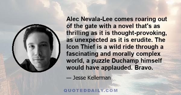 Alec Nevala-Lee comes roaring out of the gate with a novel that's as thrilling as it is thought-provoking, as unexpected as it is erudite. The Icon Thief is a wild ride through a fascinating and morally complex world, a 