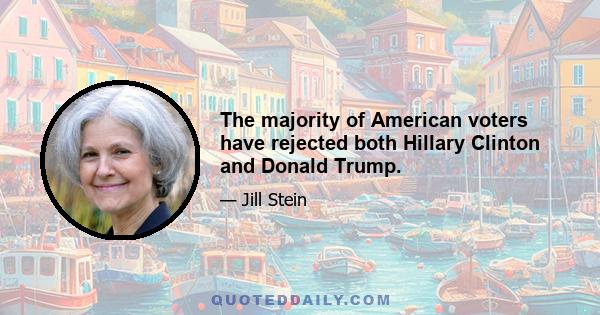 The majority of American voters have rejected both Hillary Clinton and Donald Trump.