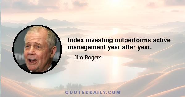 Index investing outperforms active management year after year.