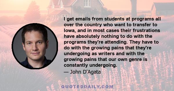 I get emails from students at programs all over the country who want to transfer to Iowa, and in most cases their frustrations have absolutely nothing to do with the programs they're attending. They have to do with the