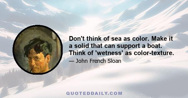 Don't think of sea as color. Make it a solid that can support a boat. Think of 'wetness' as color-texture.