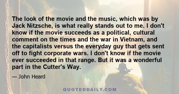 The look of the movie and the music, which was by Jack Nitzsche, is what really stands out to me. I don't know if the movie succeeds as a political, cultural comment on the times and the war in Vietnam, and the