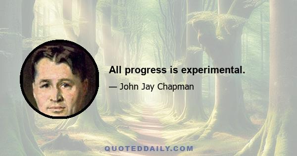 All progress is experimental.