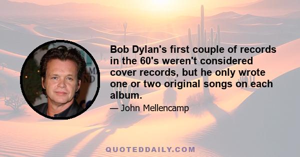 Bob Dylan's first couple of records in the 60's weren't considered cover records, but he only wrote one or two original songs on each album.