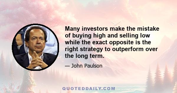 Many investors make the mistake of buying high and selling low while the exact opposite is the right strategy to outperform over the long term.