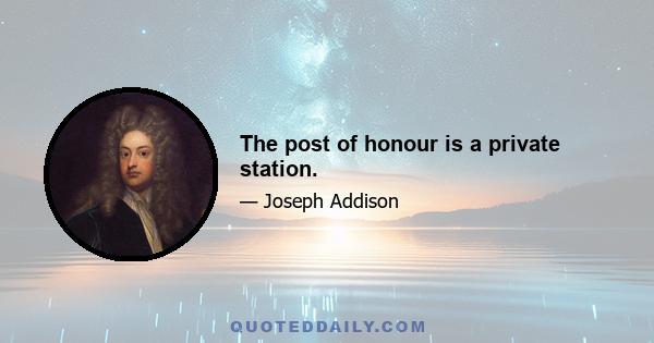 The post of honour is a private station.