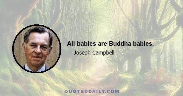 All babies are Buddha babies.