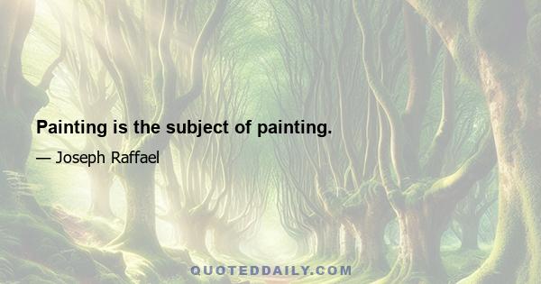 Painting is the subject of painting.