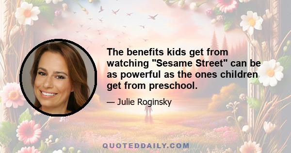 The benefits kids get from watching Sesame Street can be as powerful as the ones children get from preschool.