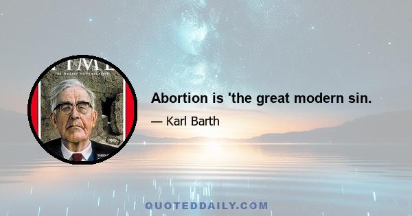 Abortion is 'the great modern sin.