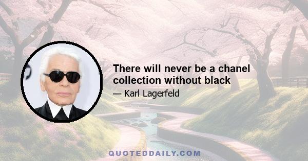 There will never be a chanel collection without black