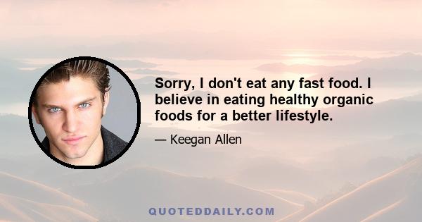 Sorry, I don't eat any fast food. I believe in eating healthy organic foods for a better lifestyle.