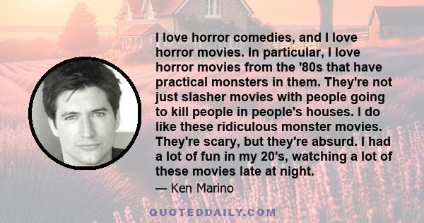 I love horror comedies, and I love horror movies. In particular, I love horror movies from the '80s that have practical monsters in them. They're not just slasher movies with people going to kill people in people's