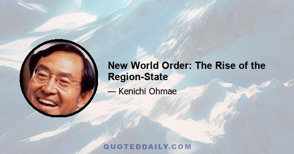 New World Order: The Rise of the Region-State