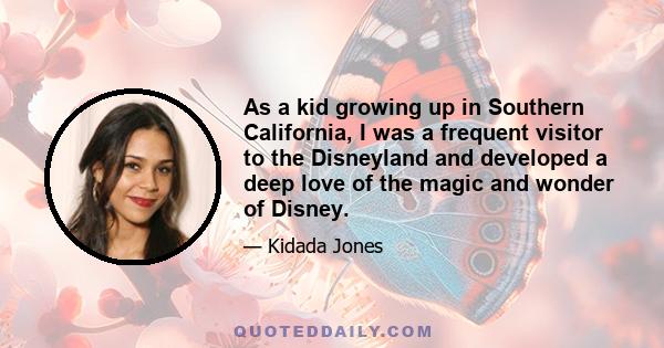 As a kid growing up in Southern California, I was a frequent visitor to the Disneyland and developed a deep love of the magic and wonder of Disney.