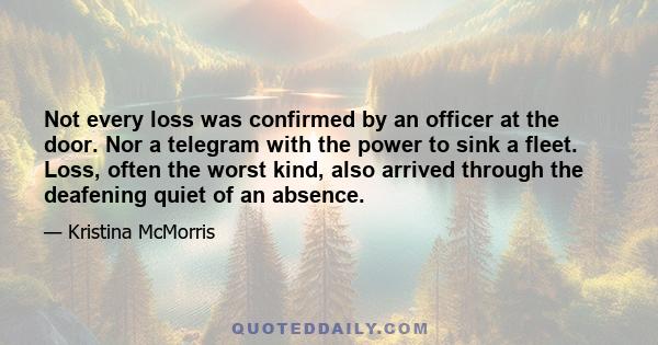 Not every loss was confirmed by an officer at the door. Nor a telegram with the power to sink a fleet. Loss, often the worst kind, also arrived through the deafening quiet of an absence.