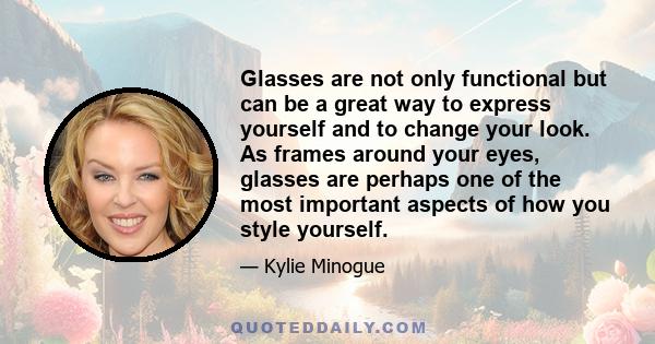 Glasses are not only functional but can be a great way to express yourself and to change your look. As frames around your eyes, glasses are perhaps one of the most important aspects of how you style yourself.