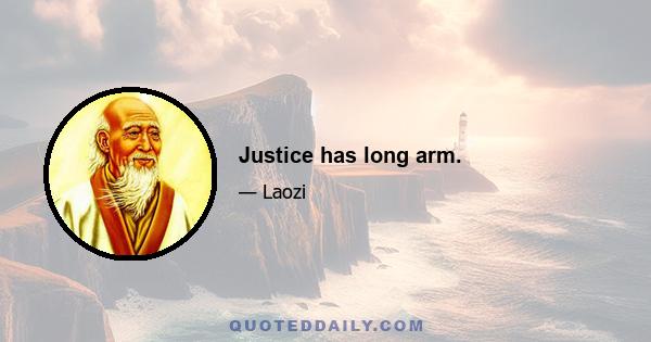 Justice has long arm.