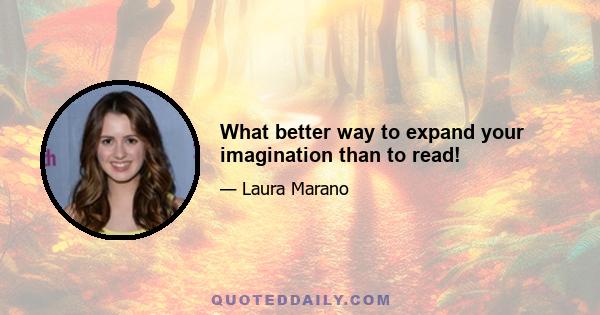 What better way to expand your imagination than to read!