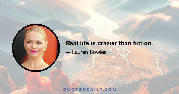 Real life is crazier than fiction.