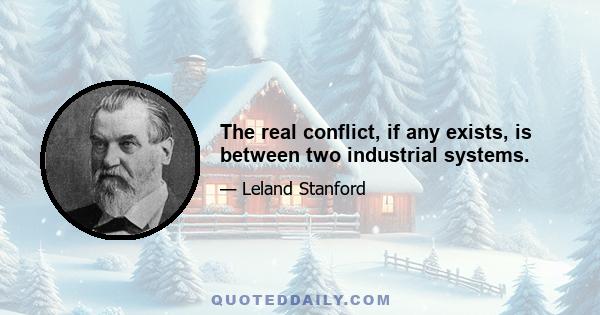 The real conflict, if any exists, is between two industrial systems.